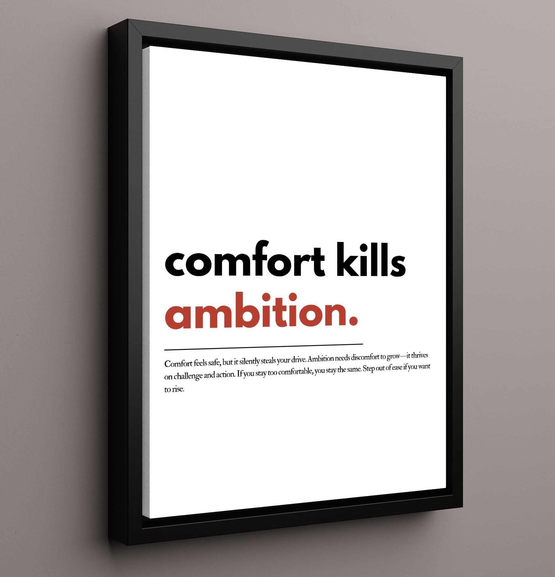 Comfort Kills Ambition Bold Statement Vintage Wall Art 16x20 Framed Canvas motivational quote wall art print – Inspirational Quote Wall Art decor