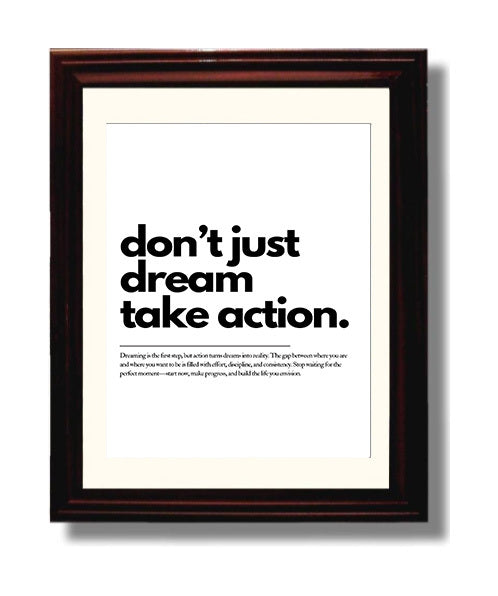 Dont Just Dream Take Action 8x10 Beveled Frame motivational quote wall art print – Inspirational Quote Wall Art decor