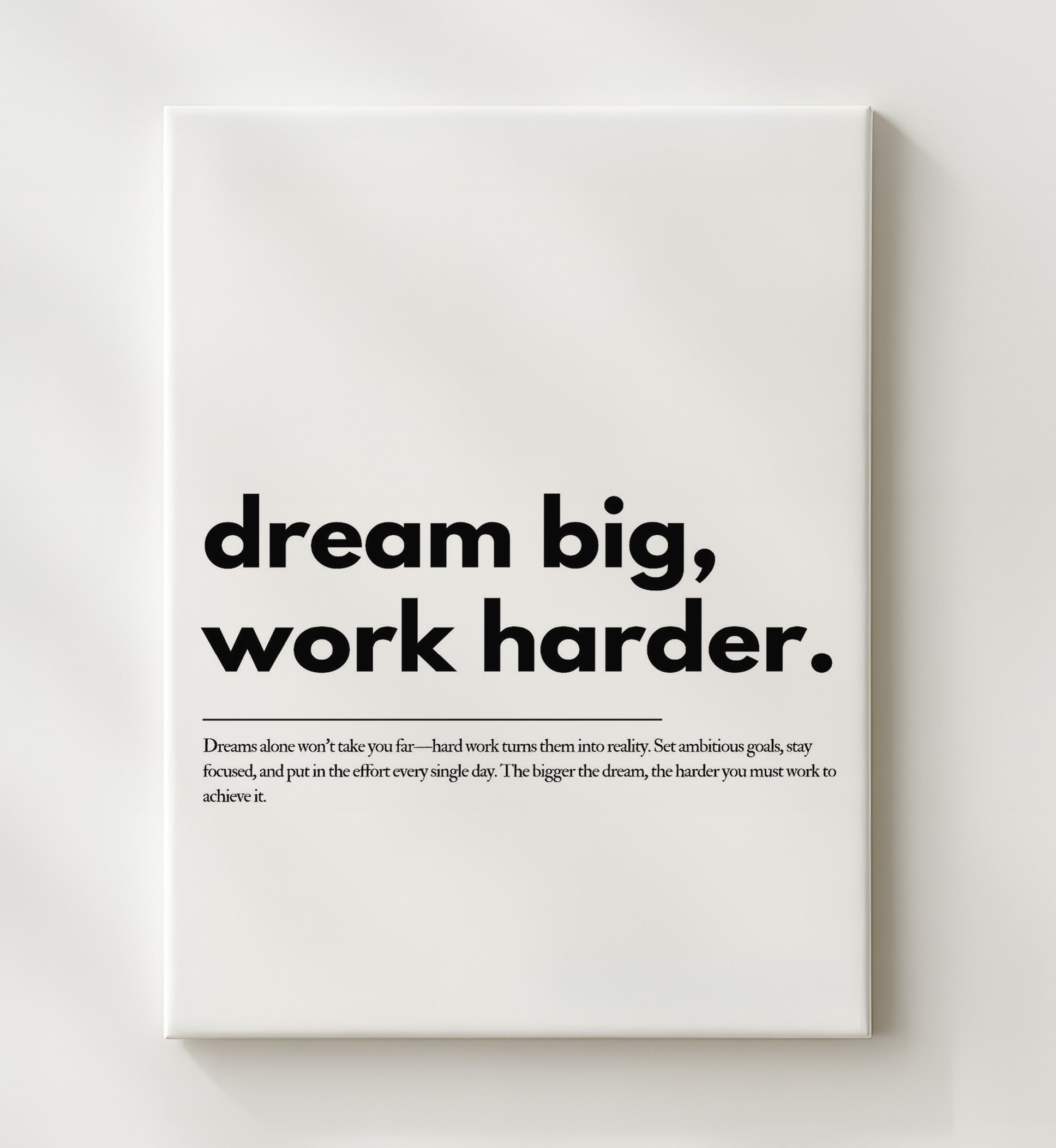 Dream Big Work Harder 20x24 Canvas motivational quote wall art print – Inspirational Quote Wall Art decor