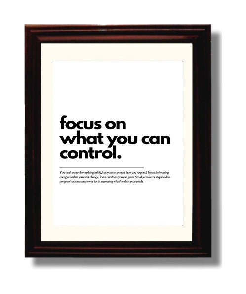 Focus on What You Can Control Vintage Wall Art 8x10 Beveled Frame motivational quote wall art print – Inspirational Quote Wall Art decor