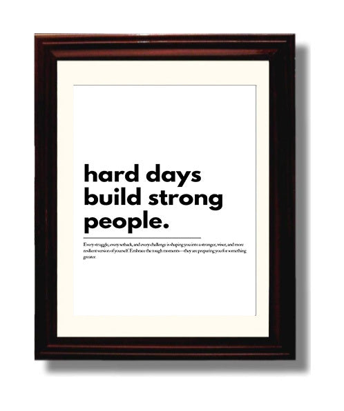 Hard Days Build Strong People Vintage Wall Art 8x10 Beveled Frame motivational quote wall art print – Inspirational Quote Wall Art decor