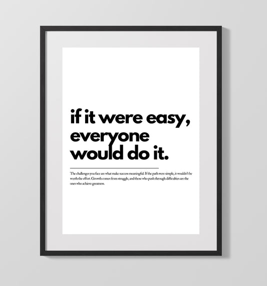 If It Were Easy Everyone Would Do It Vintage Wall Art 16x20 Gallery Framed Artwork wall art print – vintage decor