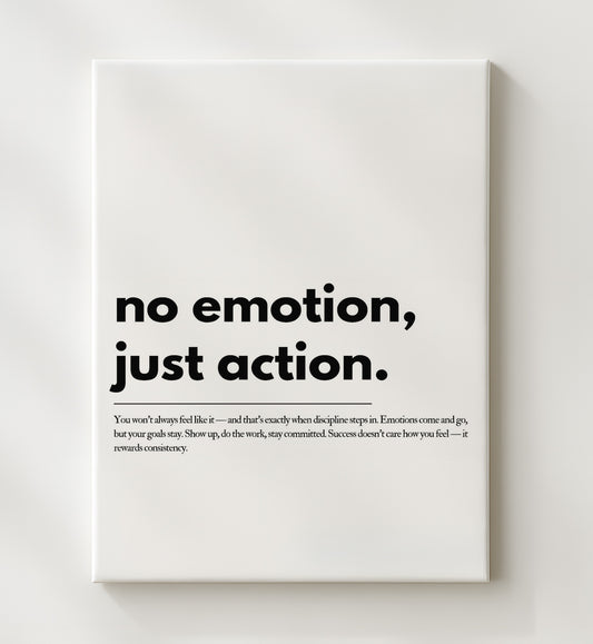 No Emotion, Just Action 16x20 Gallery Frame inspirational quote wall art