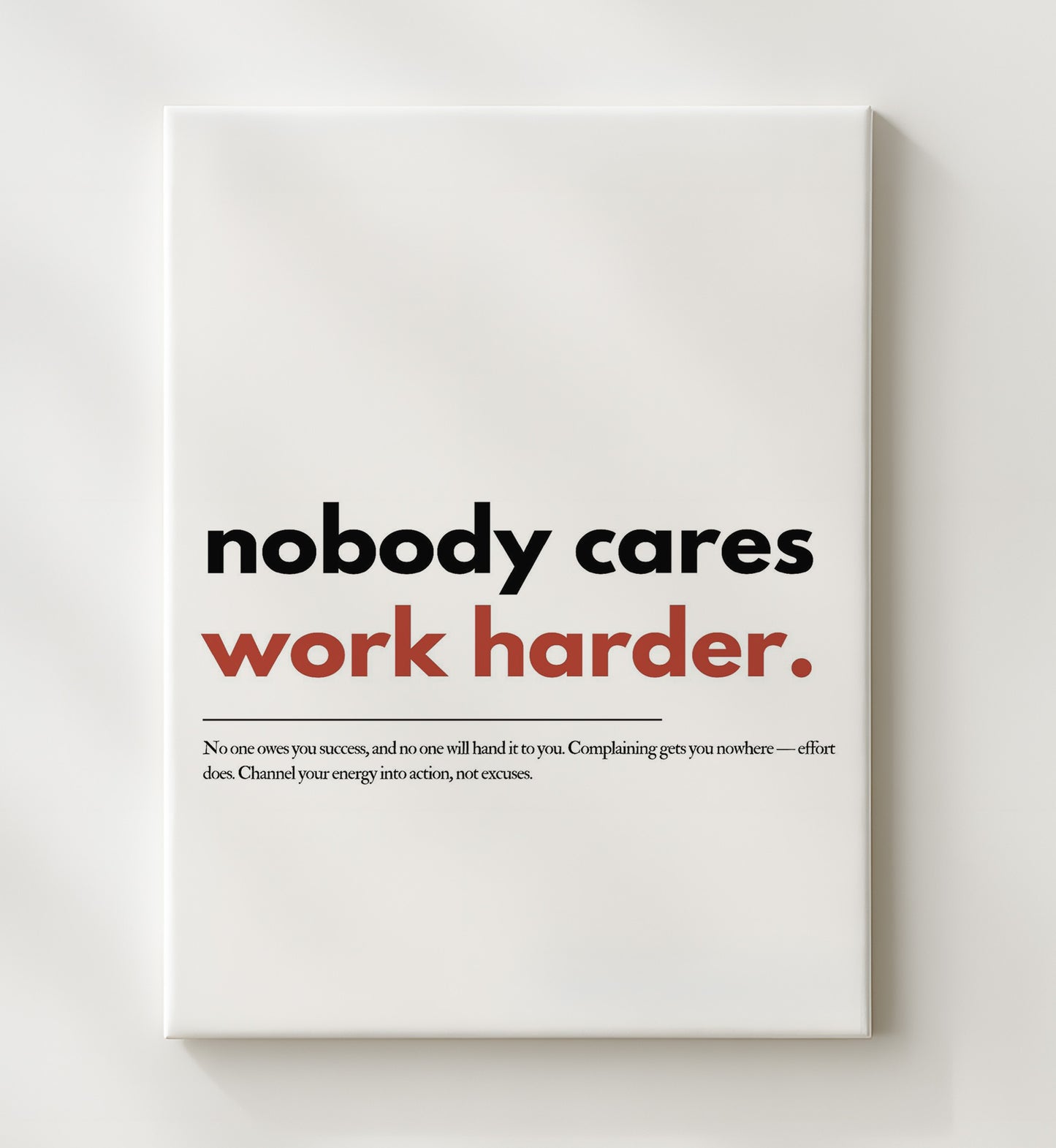 Nobody Cares Work Harder Vintage Automotive Wall Art 20x24 Canvas motivational quote wall art print – Inspirational Quote Wall Art decor