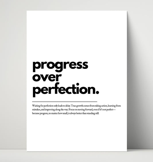Progress Over Perfection - Quote - 16x20 Unframed Print