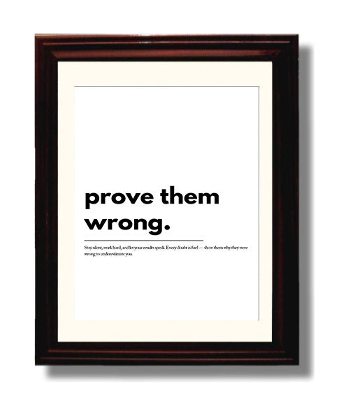 Prove Them Wrong Vintage Wall Art 8x10 Beveled Frame motivational quote wall art print – Inspirational Quote Wall Art decor