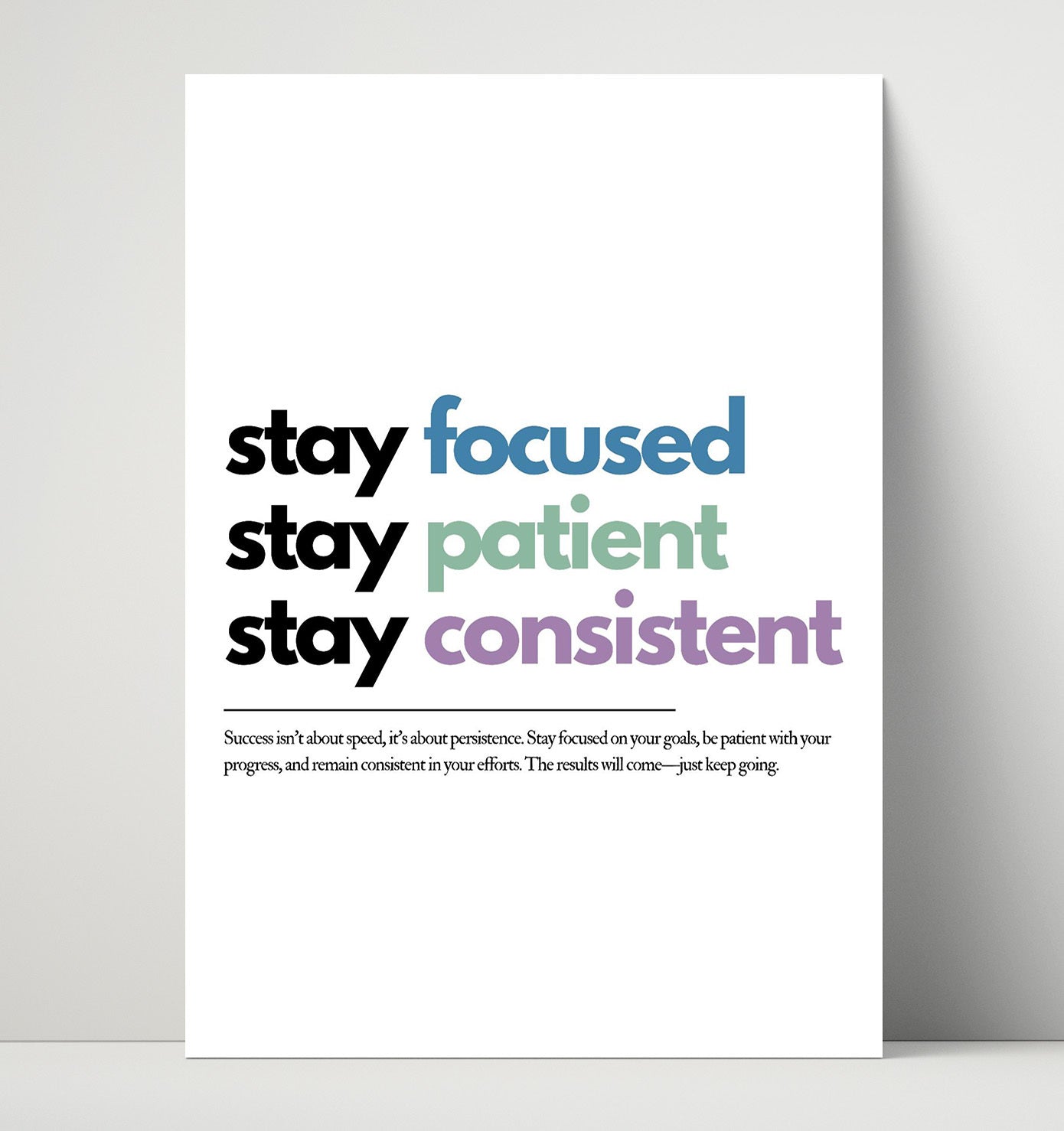 Stay Focused Stay Patient Stay Consistent Vintage Wall Art 16x20 Unframed Print motivational quote wall art print – Inspirational Quote Wall Art decor