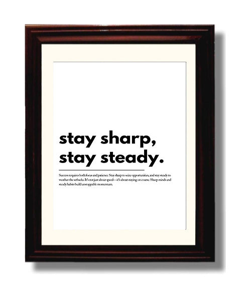 Stay Sharp Stay Steady Vintage Wall Art 8x10 Beveled Frame motivational quote wall art print – Inspirational Quote Wall Art decor