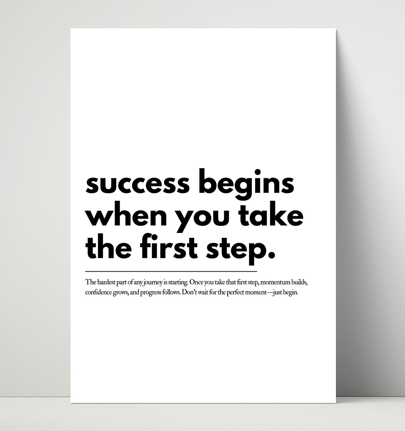 Success Begins When You Take the First Step 16x20 Unframed Print motivational quote wall art print – Inspirational Quote Wall Art decor