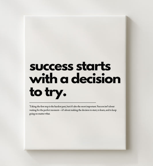 Success Starts with a Decision to Try 16x20 Gallery Frame inspirational quote wall art