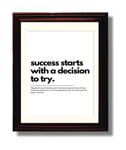 Success Starts with A Decision to Try 8x10 Beveled Frame motivational quote wall art print – Inspirational Quote Wall Art decor