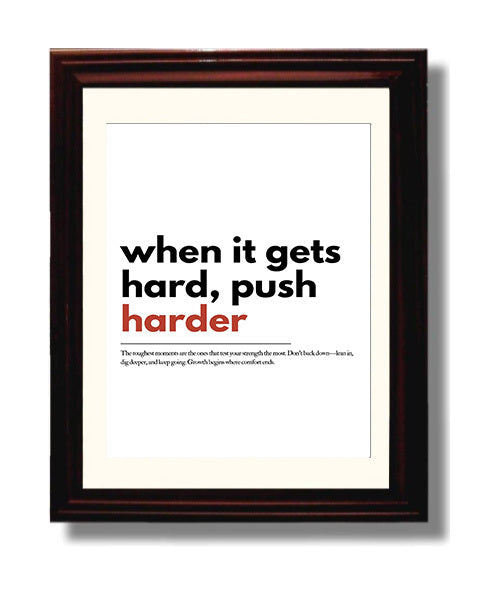 When It Gets Hard Push Harder Vintage Wall Art 8x10 Beveled Frame motivational quote wall art print – Inspirational Quote Wall Art decor