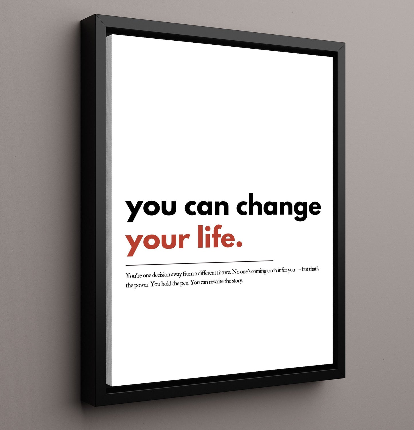 You Can Change Your Life Vintage Wall Art 16x20 Framed Canvas motivational quote wall art print – Inspirational Quote Wall Art decor