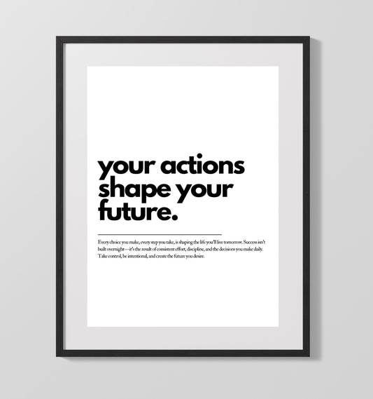 Your Actions Shape Your Future Vintage Wall Art 16x20 Gallery Framed Artwork wall art print – vintage decor