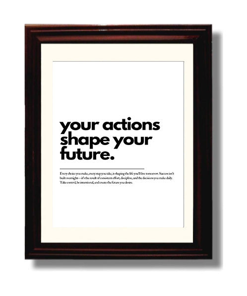 Your Actions Shape Your Future Vintage Wall Art 8x10 Beveled Frame motivational quote wall art print – Inspirational Quote Wall Art decor