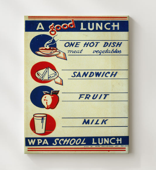 A Good Lunch - School Fuel WPA poster wall art 8x10 Canvas