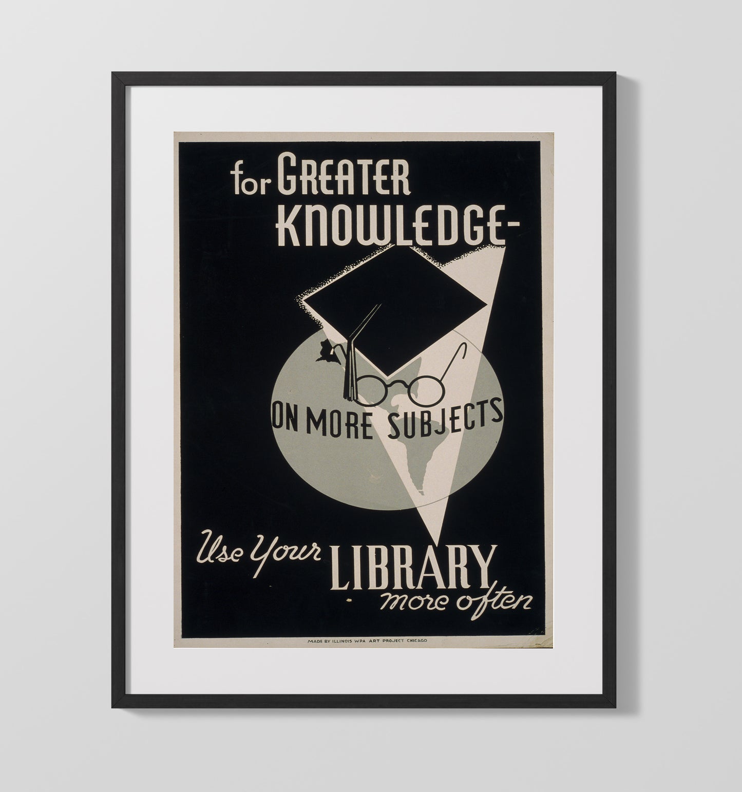 For Greater Knowledge Use Your Library Vintage WPA Wall Art - 16x20 Gallery Frame