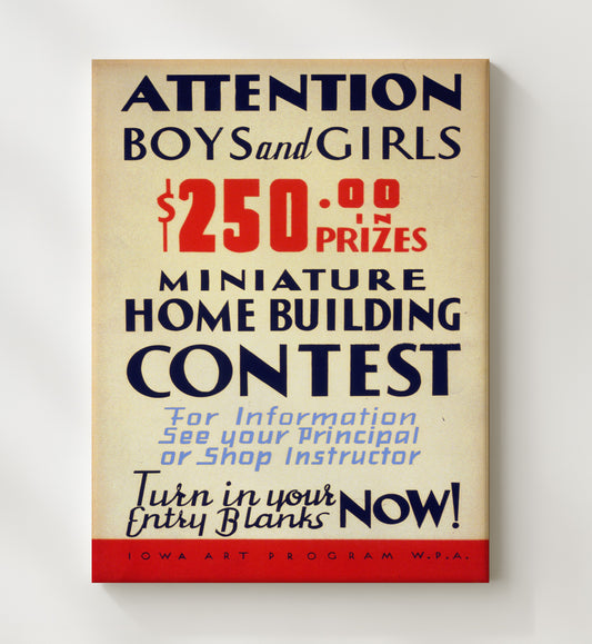 Home Building Contest - Tiny homes big prizes WPA poster wall art 8x10 Canvas