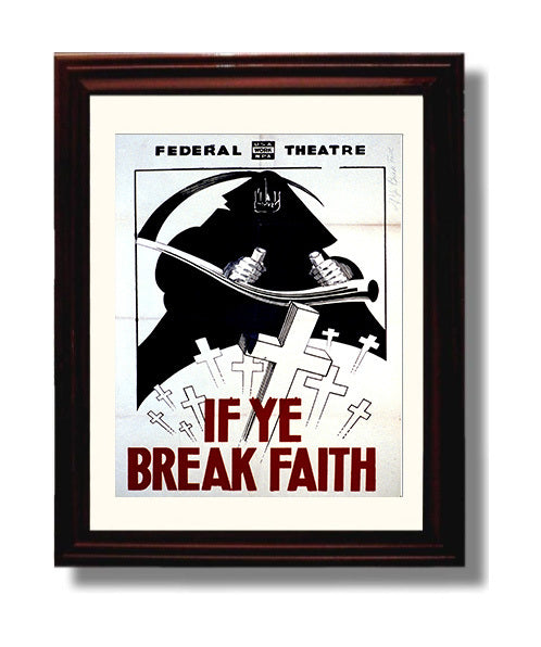 If Ye Break Faith - Grim Reminder Vintage WPA Wall Art - 8x10 Beveled Frame