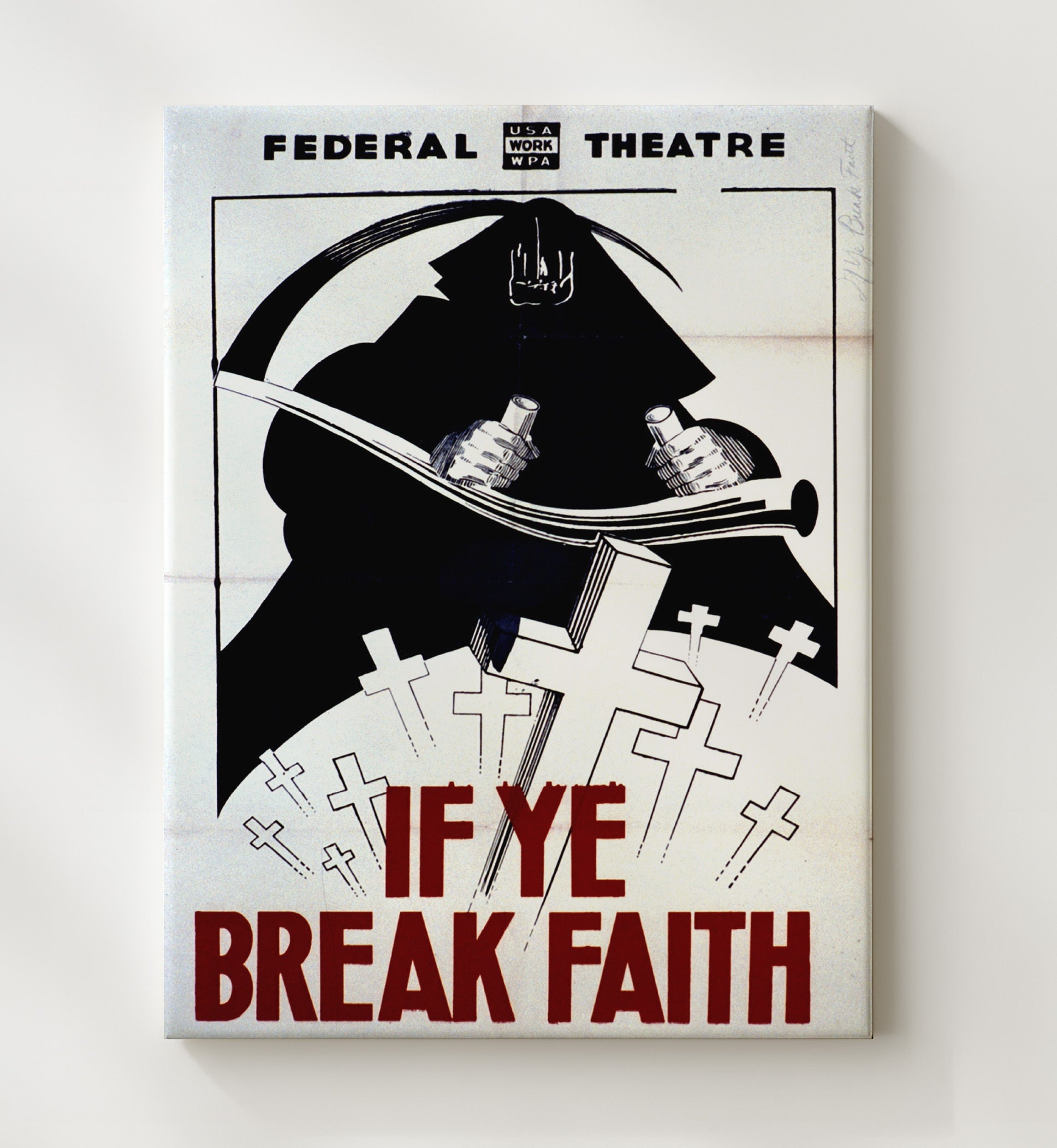 If Ye Break Faith - Grim Reminder Vintage WPA Wall Art - 20x24 Canvas