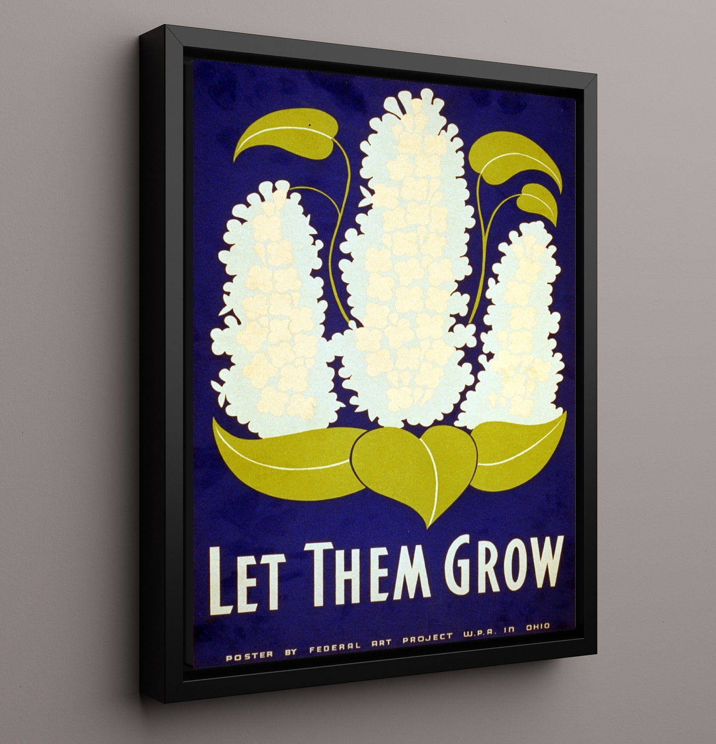 Let Them Grow - Bloom where planted Vintage WPA Wall Art - 16x20 Framed Canvas