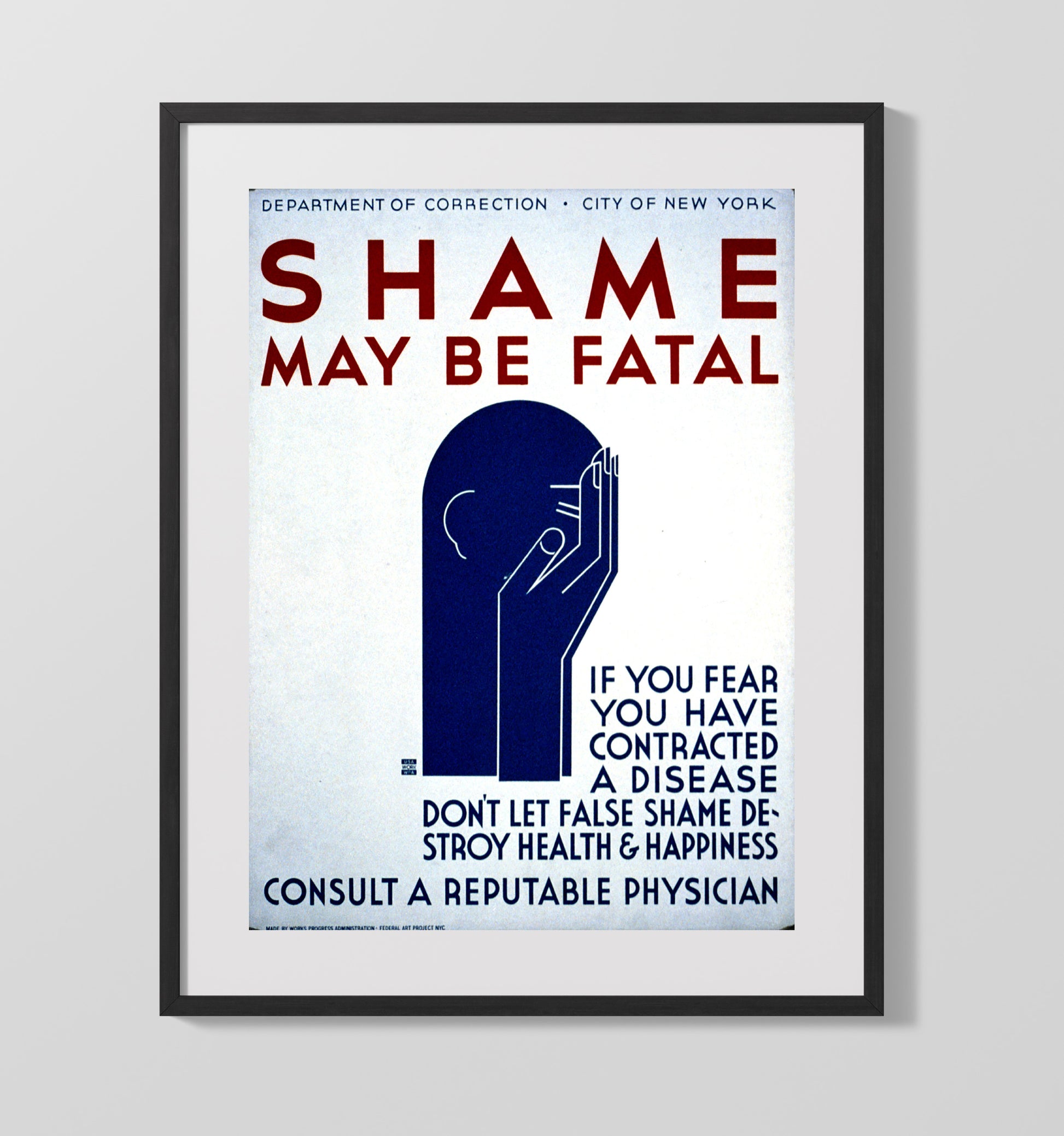 Shame Can Be Fatal Vintage WPA Wall Art - 16x20 Gallery Frame
