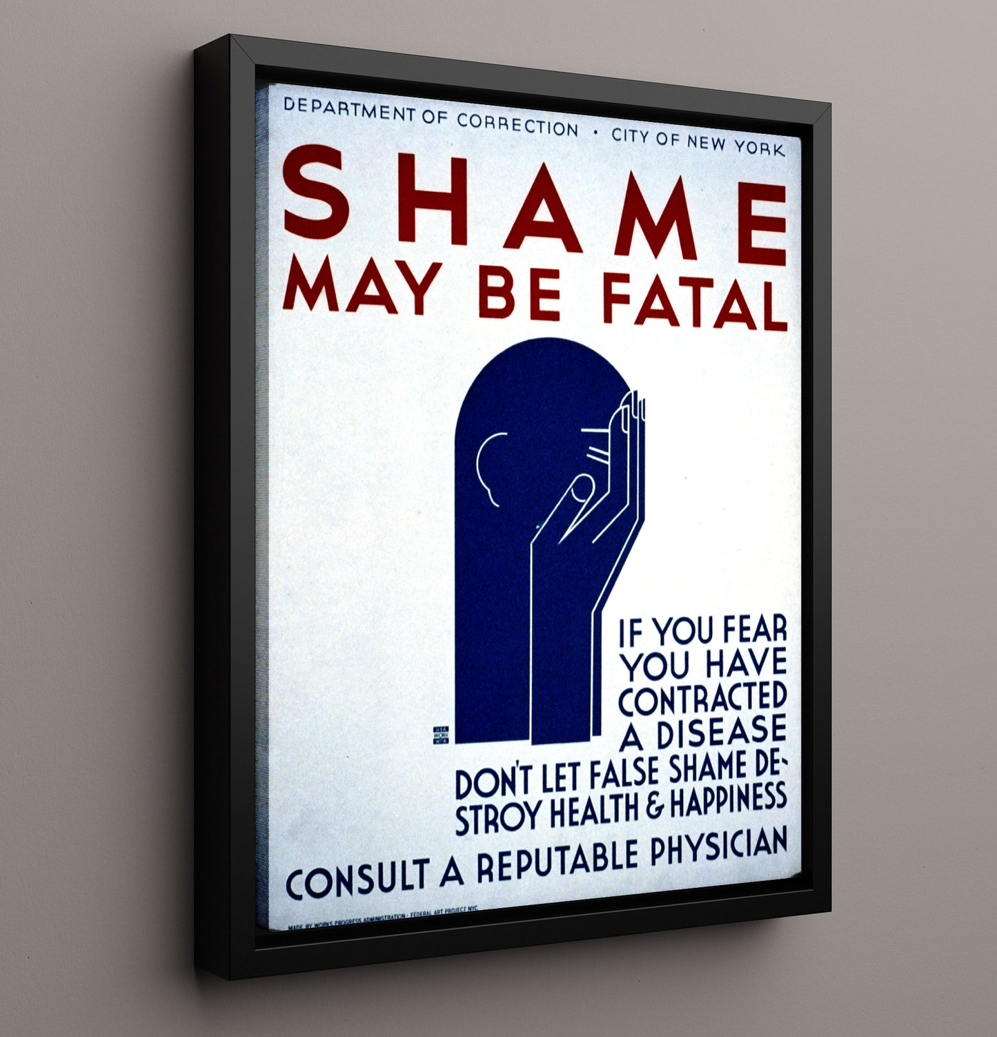 Shame Can Be Fatal Vintage WPA Wall Art - 16x20 Framed Canvas