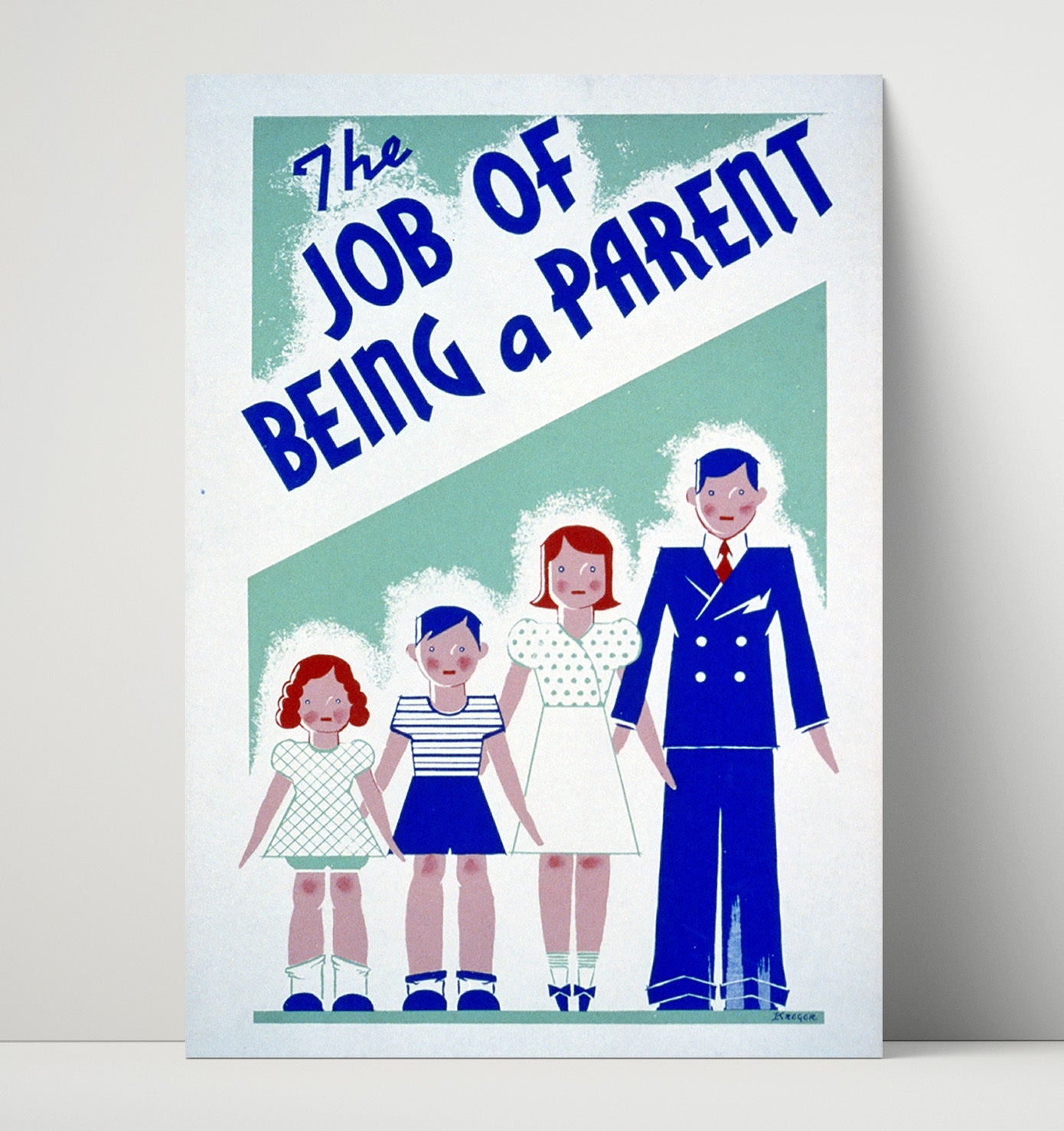 The Job of Being a Parent Vintage WPA Wall Art - 16x20 Unframed Print