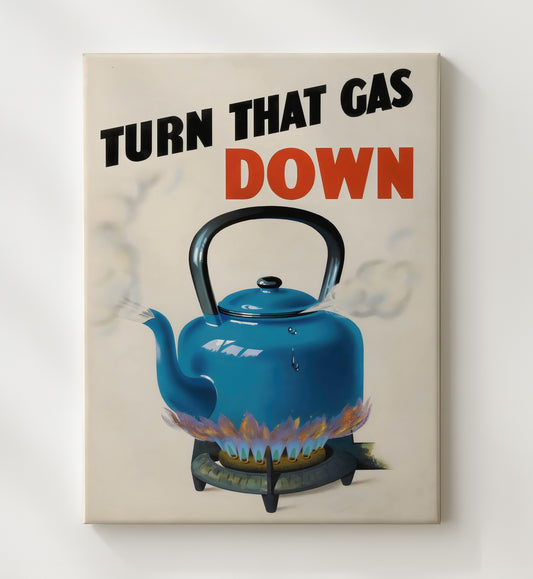 Turn Down Gas - Cool the Kettle WPA poster wall art 8x10 Canvas