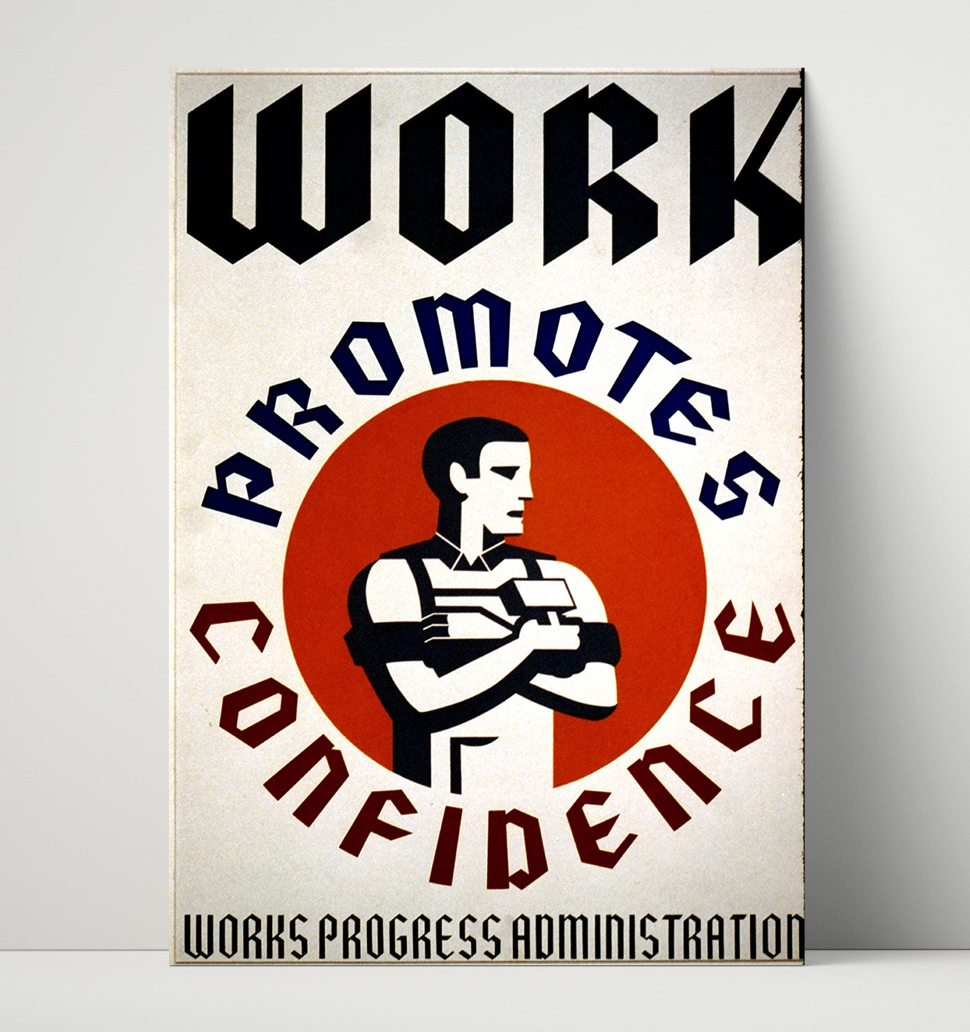 Work Promotes Confidence Vintage WPA Wall Art - 16x20 Unframed Print
