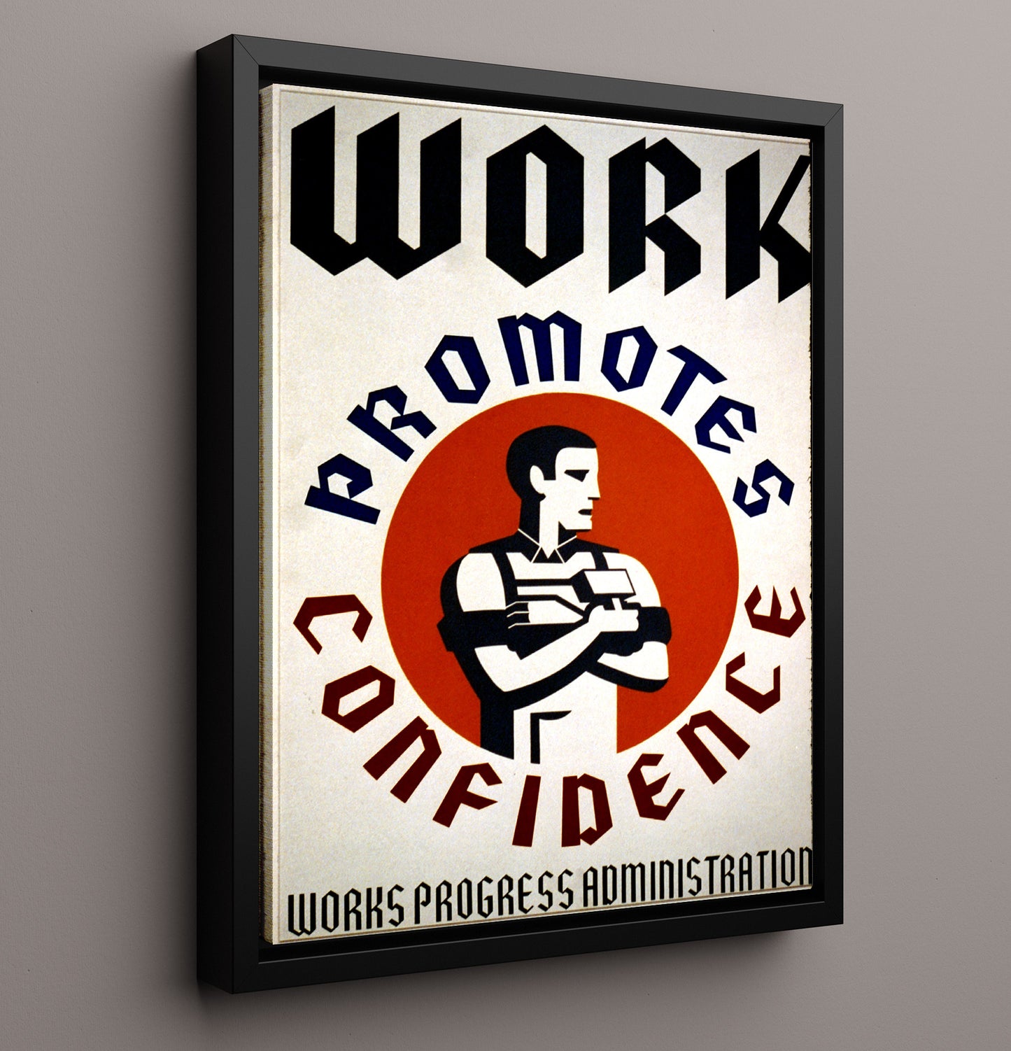 Work Promotes Confidence Vintage WPA Wall Art - 16x20 Framed Canvas