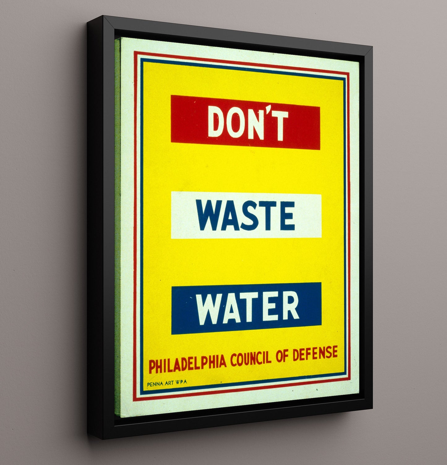 Don't Waste Water - Every Drop Counts Vintage WPA Wall Art - 16x20 Framed Canvas