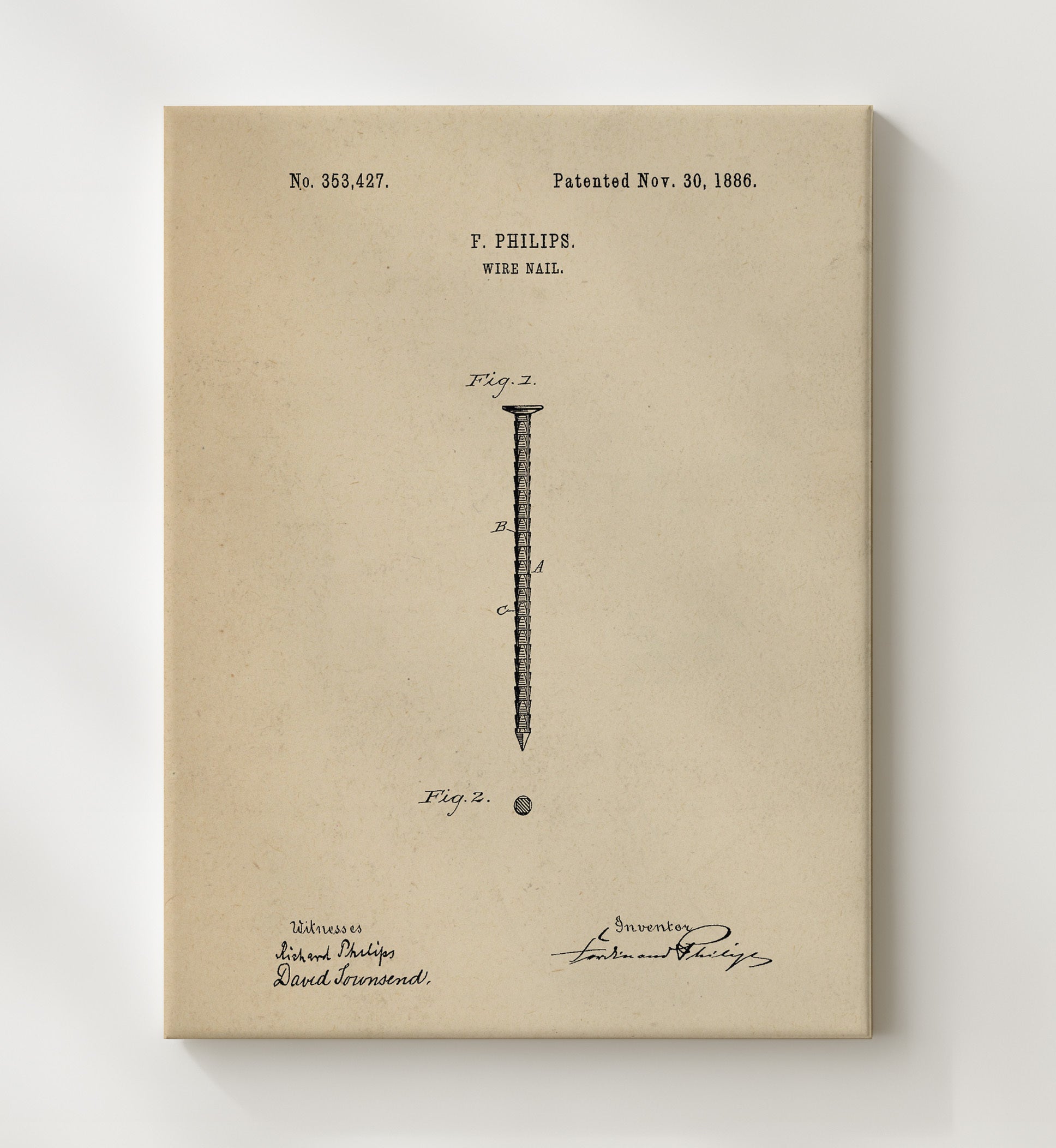 Patent Print - Wire Nail - F. Philips - 1886 - Patent 353427 Patent Wall Art