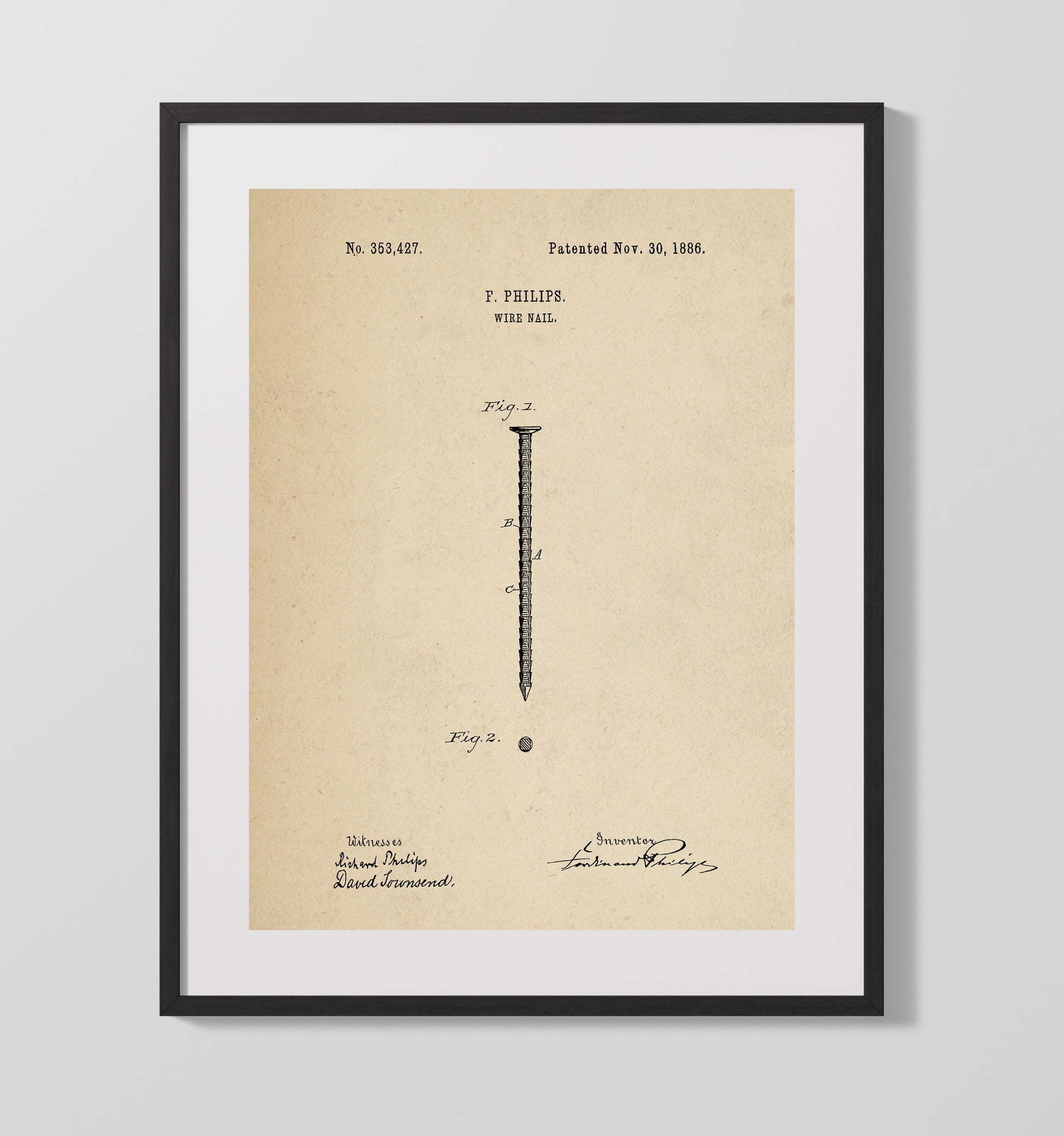 Patent Print - Wire Nail - F. Philips - 1886 - Patent 353427 Patent Wall Art