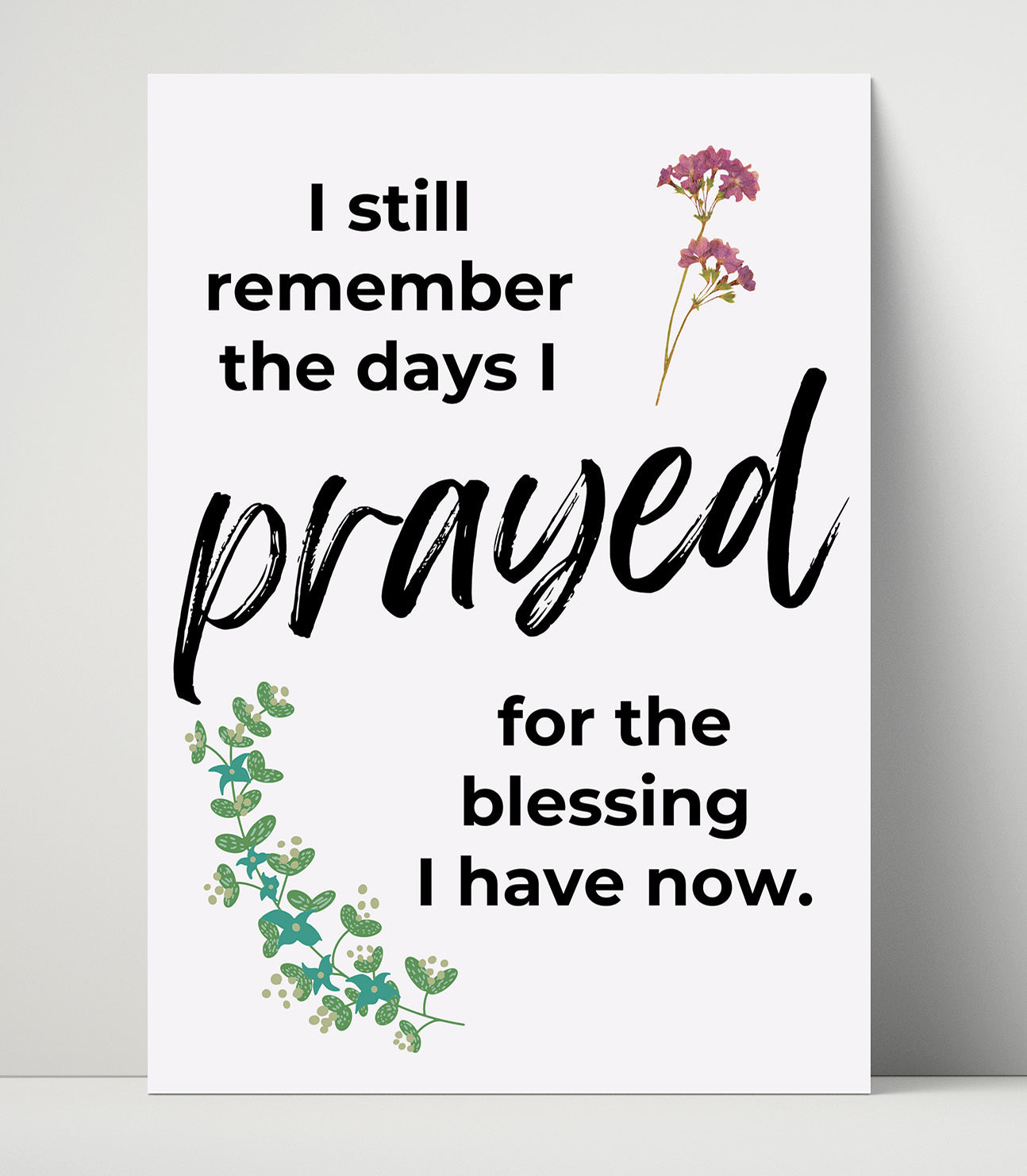 I Still Remember The Days I Prayed - Inspirational Christian Art - Scripture Poster - 16x20 Unframed Print