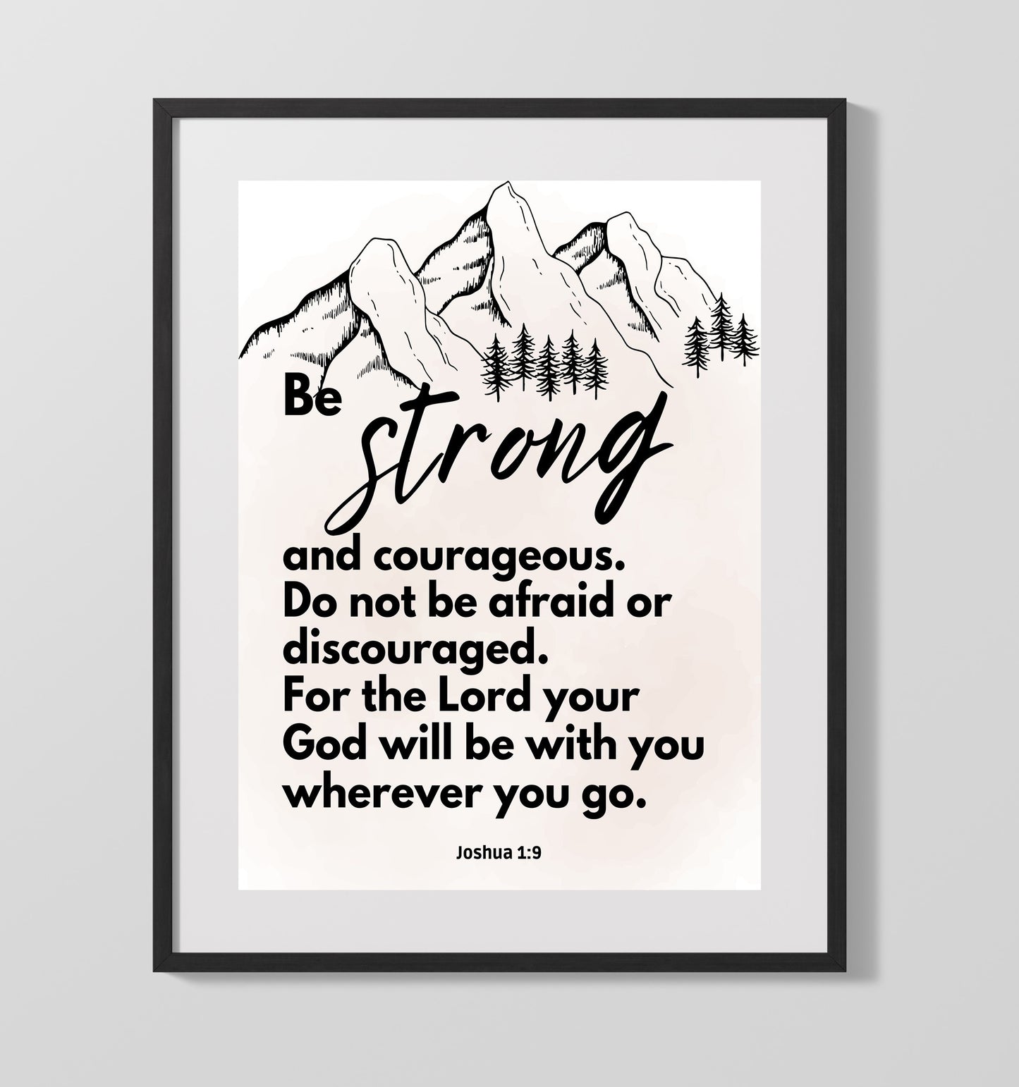 Joshua 1:9 - Be Strong And Courageous - Encouraging Bible Verse - Scripture Poster - 16x20 Gallery Frame