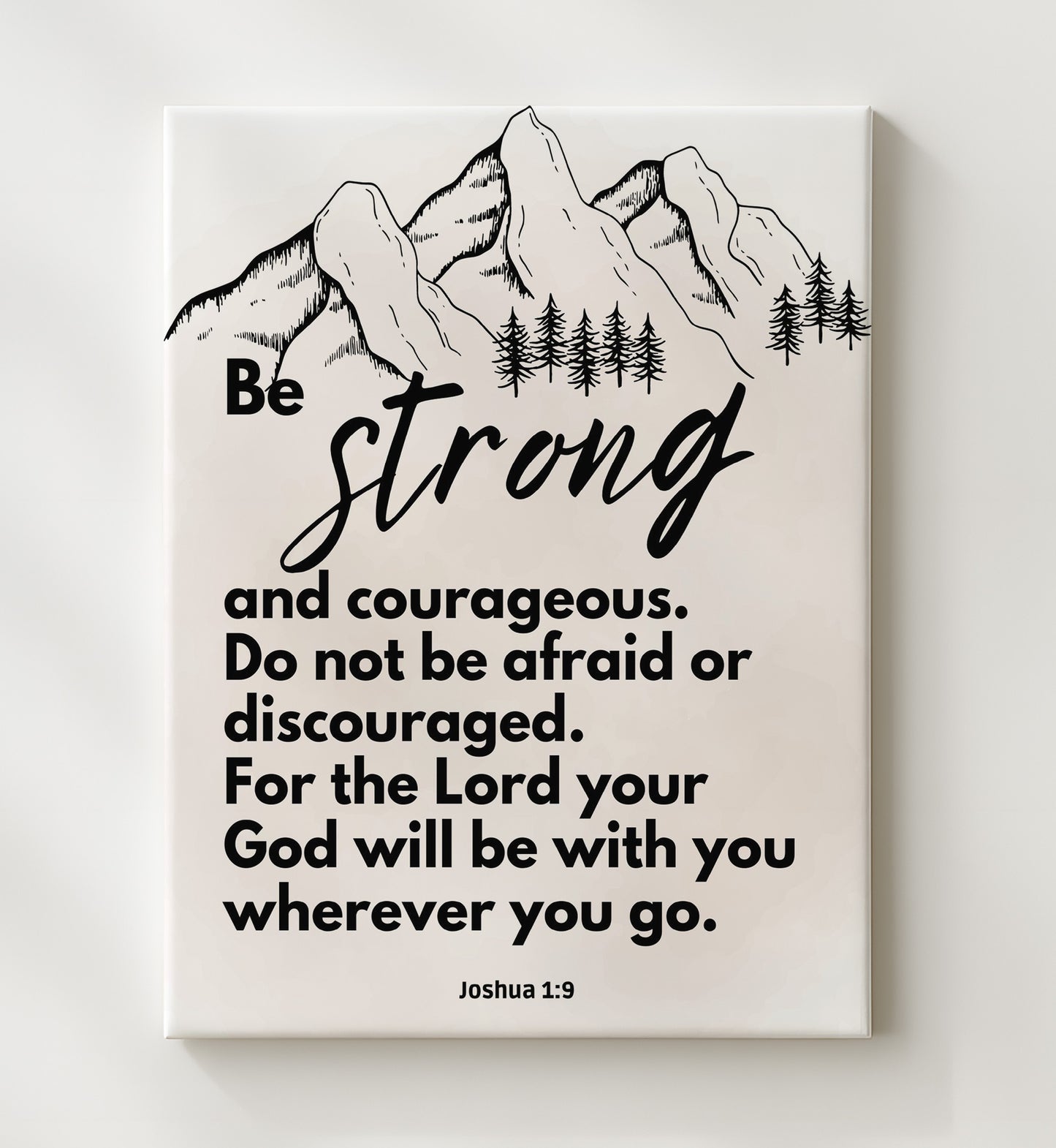 Joshua 1:9 - Be Strong And Courageous - Encouraging Bible Verse - Scripture Poster - 20x24 Canvas