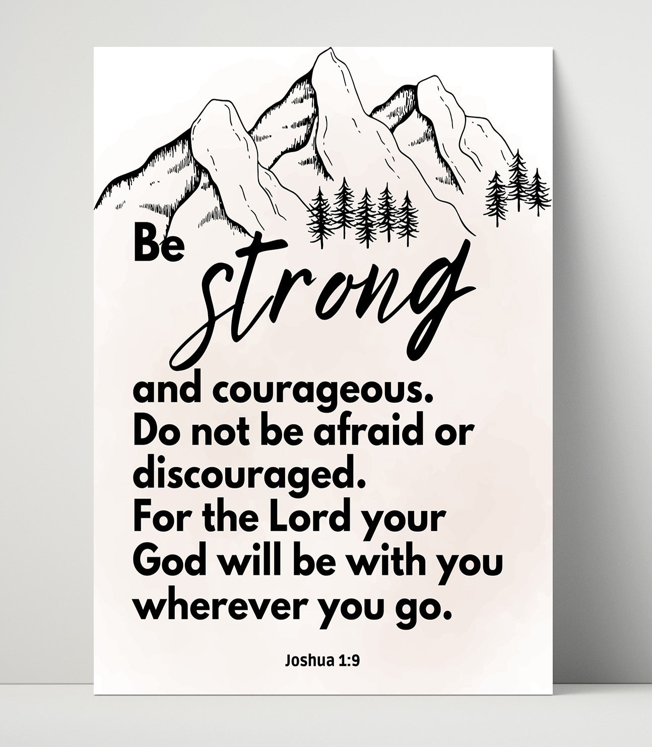 Joshua 1:9 - Be Strong And Courageous - Encouraging Bible Verse - Scripture Poster - 16x20 Unframed Print