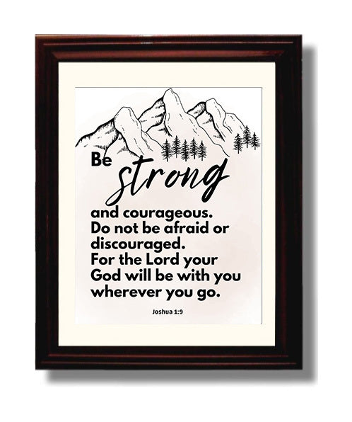 Joshua 1:9 - Be Strong And Courageous - Encouraging Bible Verse - Scripture Poster - 8x10 Beveled Frame