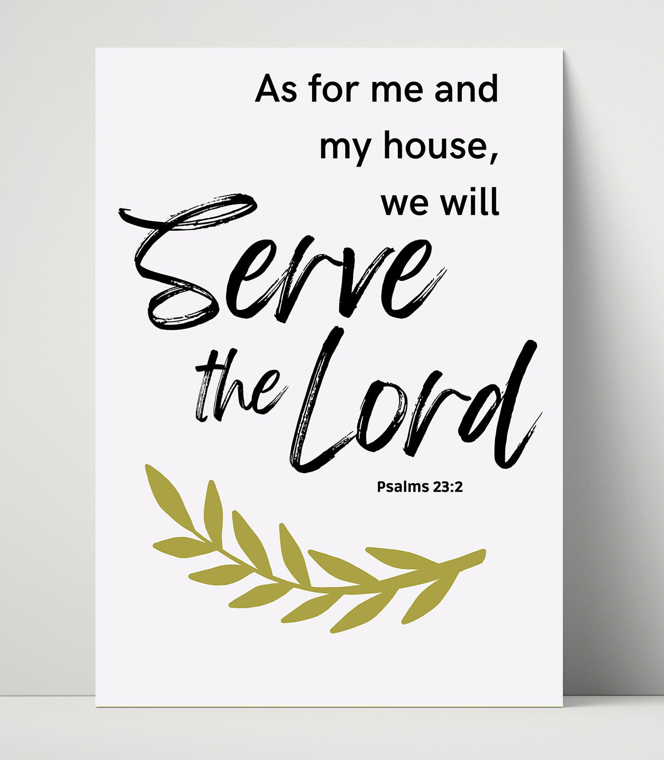 Joshua 24:15 - As For Me And My House We Will Serve The Lord - Faith And Family Verse - Scripture Poster - 16x20 Unframed Print