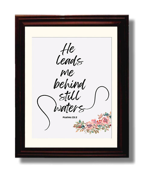 Psalm 23:2 - He Leads Me Beside Still Waters - Serene Psalm Verse - Scripture Poster - 8x10 Beveled Frame