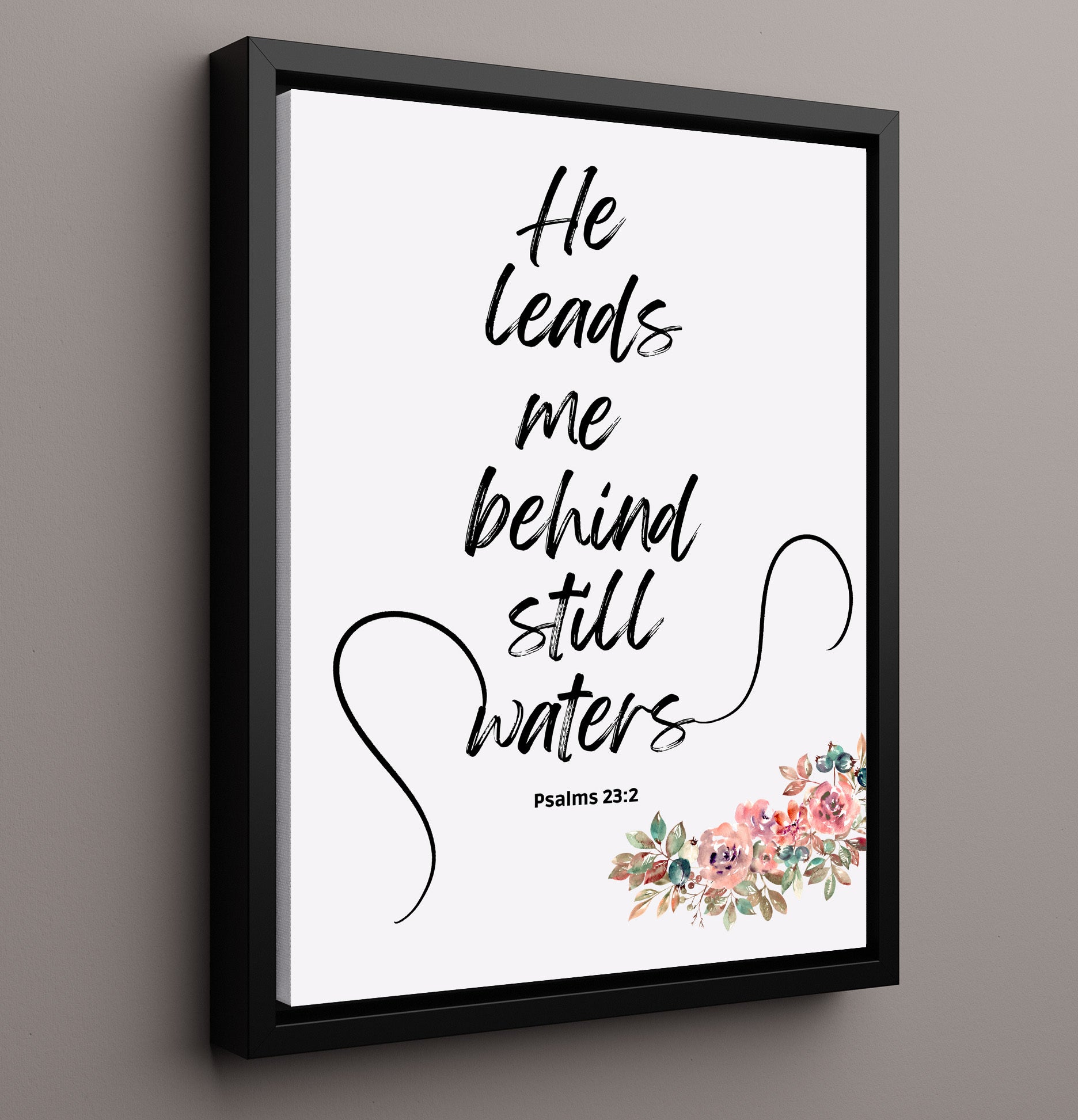 Psalm 23:2 - He Leads Me Beside Still Waters - Serene Psalm Verse - Scripture Poster - 16x20 Framed Canvas