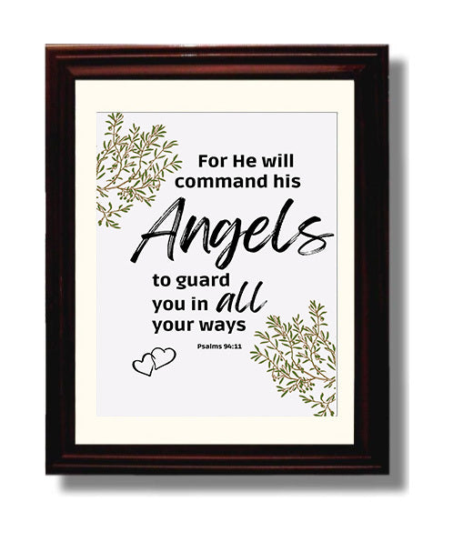 Psalm 91:11 - He Will Command His Angels - Angelic Protection Verse - Scripture Poster - 8x10 Beveled Frame