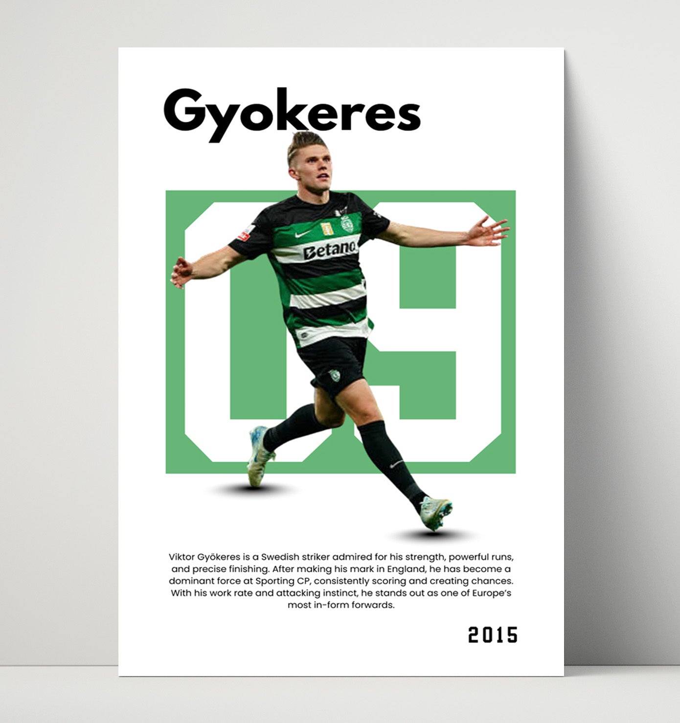 Soccer Legends - Viktor Gyokeres - No. 09 Player Bio Poster - Portrait (Sporting).jpg Unframed 8x10 in Plastic Sleeve in Plastic Sleeve wall art print – vintage decor