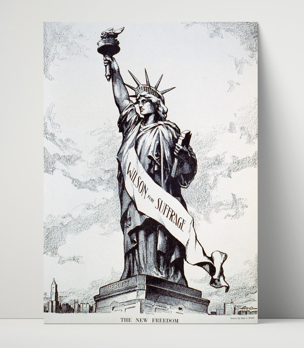 Wilson for Suffrage - Lady Liberty Demands the Vote - Statue of Liberty Print - 16x20 Unframed Print