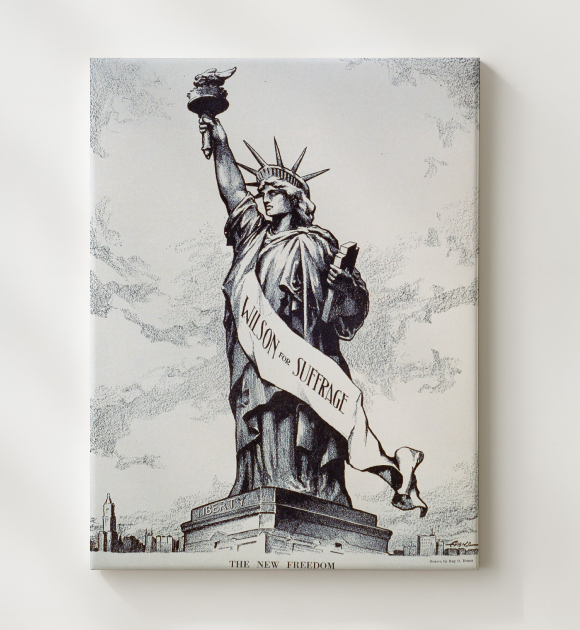 Wilson for Suffrage - Lady Liberty Demands the Vote - Statue of Liberty Print - 20x24 Canvas