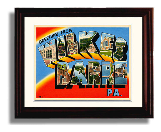 Greetings from Wilkes-Barre, Pennsylvania 8x10 Beveled Frame vintage postcard wall art