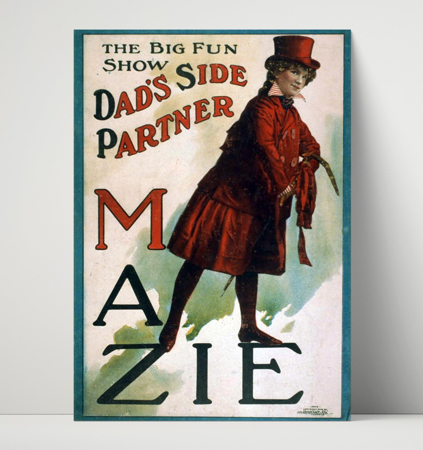 Dads Side Partner - Mazies Big Fun - Theater Poster - 16x20 Unframed Print