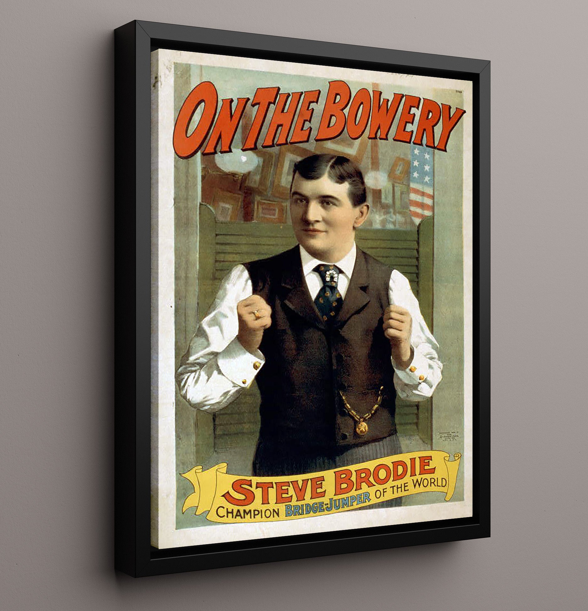 On the Bowery - Steve Brodie Champion Bridge Jumper - Theater Poster - 16x20 Framed Canvas