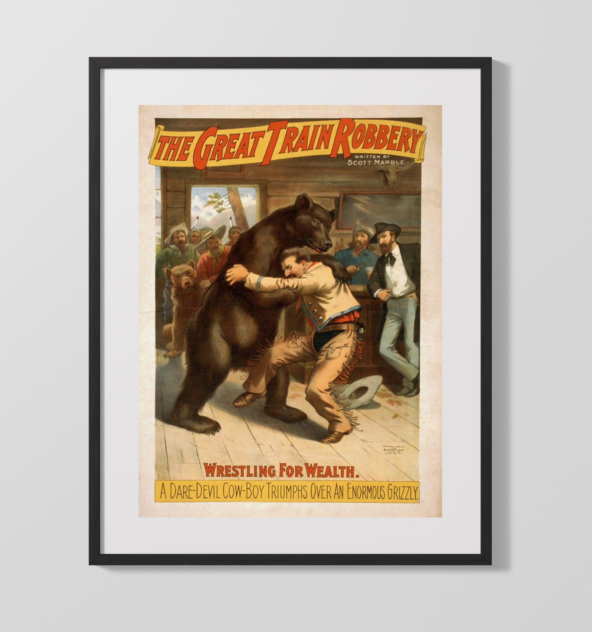 The Great Train Robbery Wrestling for Wealth - Classic Stage Production - Theater Poster - 16x20 Gallery Frame